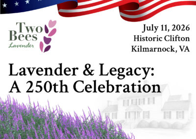 Lavender & Legacy: A 250th Celebration